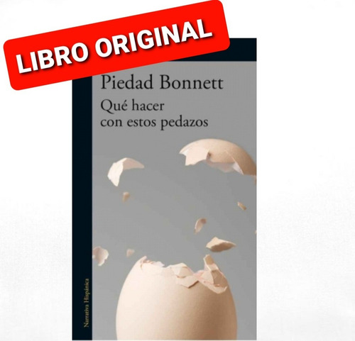 Qué Hacer Con Estos Pedazos ( Libro Nuevo Y Original )