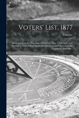 Libro Voters' List, 1877 [microform]: Municipality Of The...