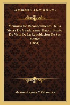 Libro Memoria De Reconocimiento De La Sierra De Guadarram...