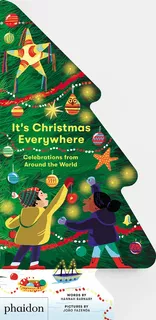 Itãâ´s Christmas Everywhere, De Barnaby, Hannah. Editorial Phaidon Press Limited En Inglés