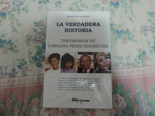 Testimonios De Carolina Perez Rodriguez. Sebastiana Barraez