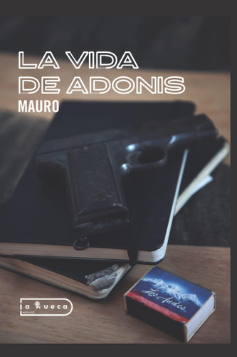 Libro: La Vida De Adonis (spanish Edition)