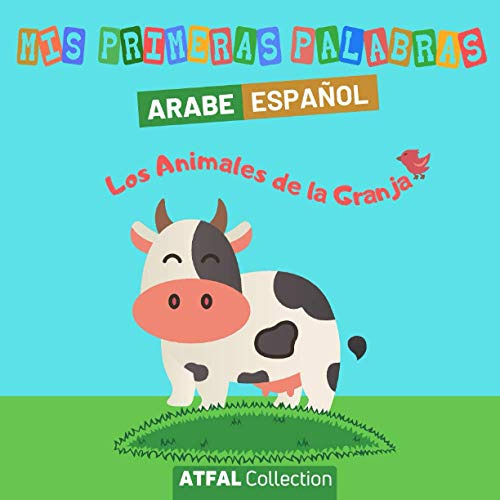 Mis Primeras Palabras Arabe Español 'los Animales De La Gran