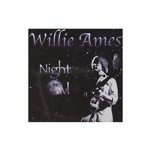 Ames Willie Night Owl Usa Import Cd Nuevo
