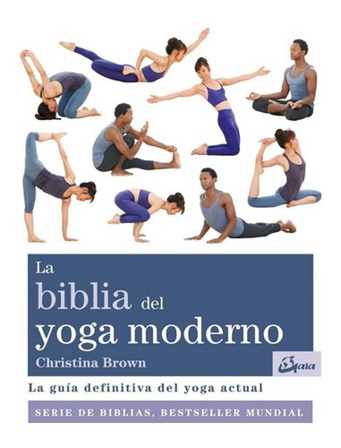 Libro La Biblia Del Yoga Moderno - Christina Brown- Original