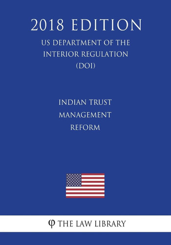 Libro: En Ingles Indian Trust Management Reform Us Departme