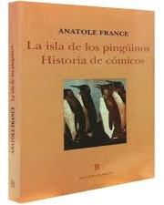 La Isla De Los Pinguinos / Historia De Comicos - Anatole Fra