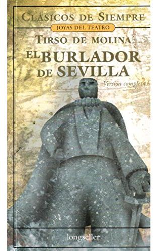 Libro El Burlador De Sevilla Tirso De Molina De Tirso De Mol