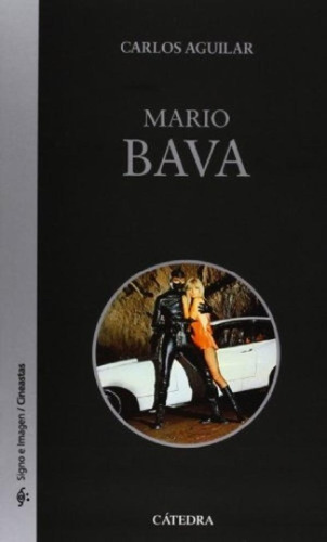 Libro - Mario Bava, De Aguilar Gutiérrez, Carlos. Serie N/a