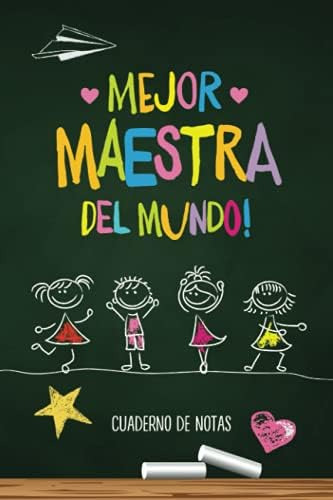 Libro: Mejor Maestra Del Mundo: Cuaderno De Notas (a5, Rayad