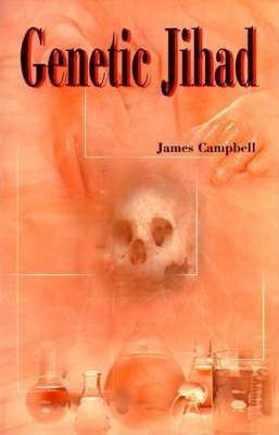 Genetic Jihad - James Campbell (paperback)