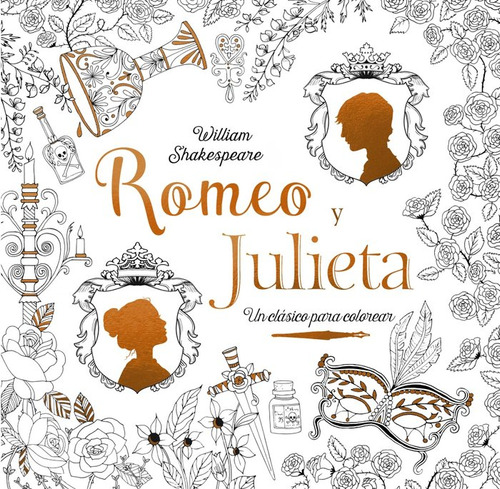 Clásicos Para Colorear. Romeo Y Julieta (libro Original)