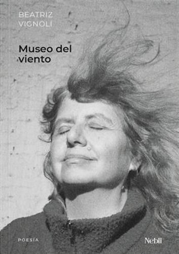 Museo Del Viento - Beatriz Vignoli 