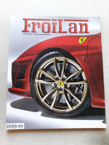 Revista Froilan N° 17 Marzo Abril 2008 Ferrari Club Argentin