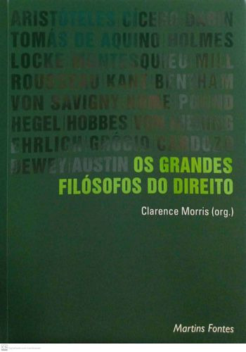 Livro Grandes Filósofos Do Direito, Os - Morris, Clarence [2002]