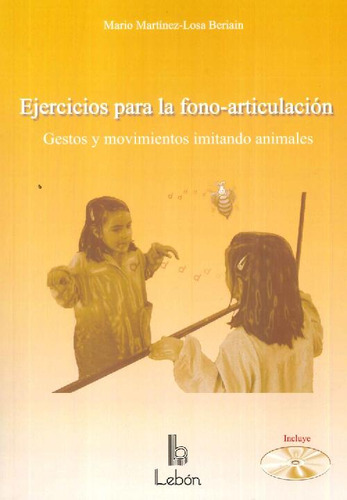 Libro Ejercicios Para La Fono-articulación De Mario Martínez