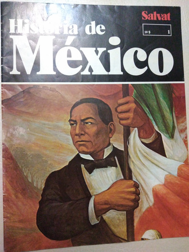 Revista Historia De México Faciculo 1 Salvat 