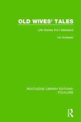 Libro Old Wives' Tales Pbdirect: Life-stories From Ibibio...