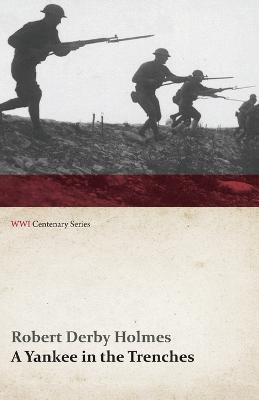 Libro A Yankee In The Trenches (wwi Centenary Series) - R...