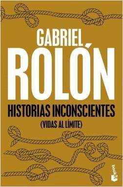 Historias Inconscientes - Gabriel Rolon
