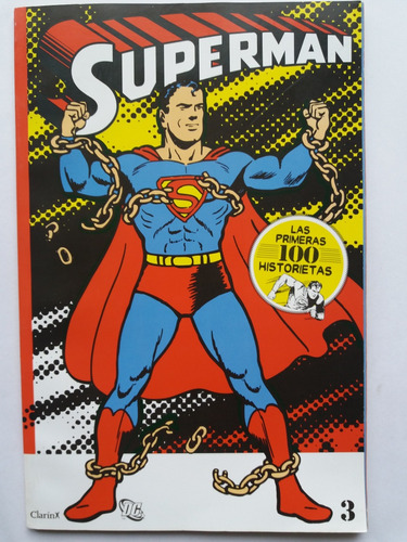 Comics:  Superman,  Las Primeras 100 Historietas,  Libro 3