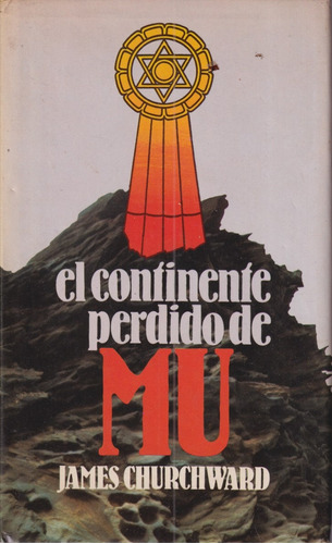 El Continente Perdido De Mu James Churchward 