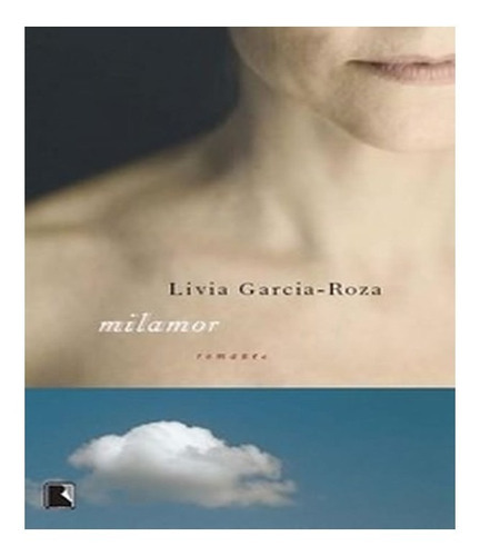 Milamor: Milamor, De Roza, Livia Garcia. Editora Record, Capa Mole, Edição 1 Em Português