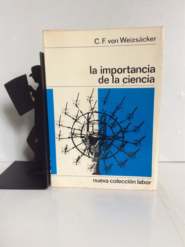 La Importância De La Ciencia, C. F. Von Weizsäcker