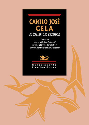 Camilo Jose Cela, El Taller Del Escritor, De Camilo Jose Cela, El Taller Del Escritor, Varios Autores. Editorial Renacimiento, Tapa Blanda En Español