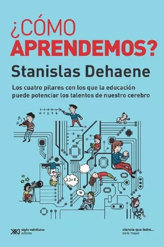 ¿ Como Aprendemos ? - Stanislas Dehaene - Libro Nuevo