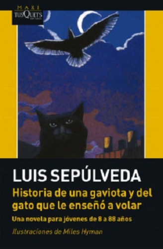 Historia De Una Gaviota Y Del Gato Que Le Enseñó A Volar