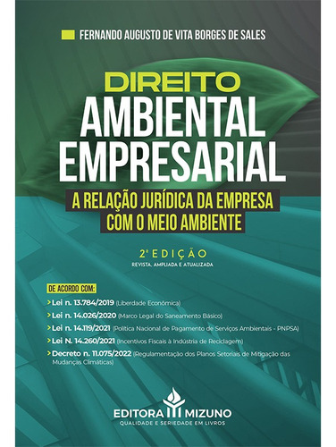 Direito Ambiental Empresarial - 2ª Edição | Editora Mizuno | Livro Meio Ambiente Marco Legal Do Saneamento, Básico Política Nacional De Pagamento De Serviços Ambientais - Pnpsa