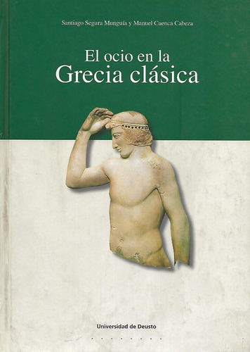 Libro El Ocio En La Grecia Clásica Tapa Dura