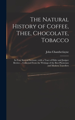 Libro The Natural History Of Coffee, Thee, Chocolate, Tob...