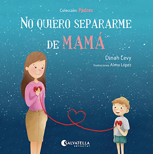 Libro No Quiero Separarme De Mamá - Levy, Dinah