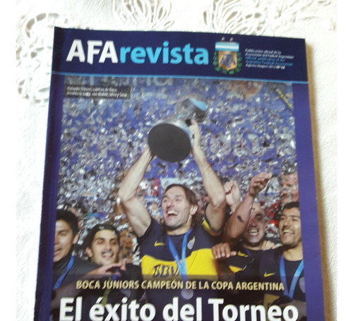 Revista Afa Nº 18 - Julio 2012 - Boca Campeon Copa Argentina