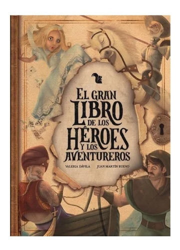 El Gran Libro De Los Heroes Y Los Aventureros Nuevo!