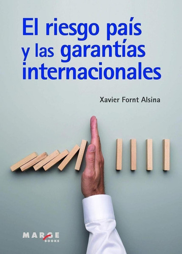 Libro: El Riesgo País Y Las Garantías Internacionales. Fornt