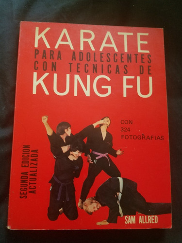 Karate Para Adolescentes Con Tecnicas De Kung Fu Ilustrado