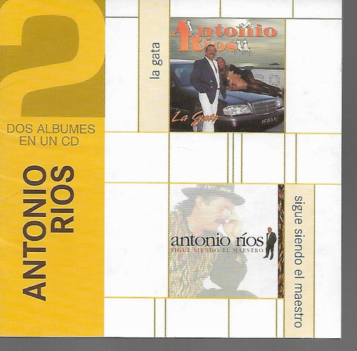 Antonio Rios 2 Album En 1 Cd La Gata+sigue Siendo El Maest 