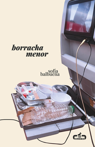 Borracha Menor - Balbuena, Sofía  - *