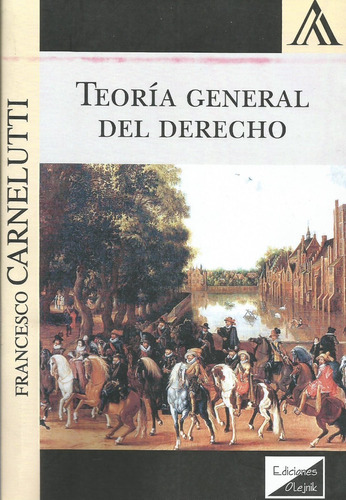 Teoría General Del Derecho Carnelutti