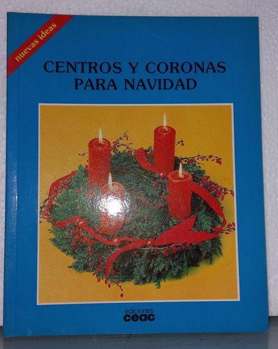 Centros Y Coronas Para Navidad Colección Nuevas Ideas