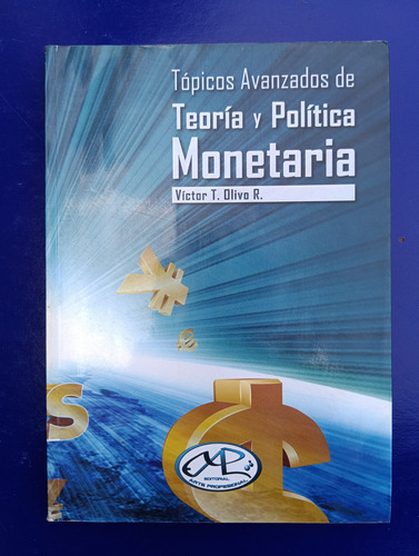 Tópicos Avanzados De Teoría Y Política Monetaria 