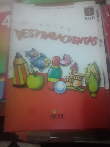 Libro De Aique - Nuevo Destrabacuentas 1 - Egb