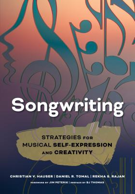 Libro Songwriting: Strategies For Musical Self-expression...