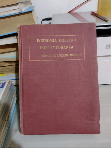 Economía Política Contemporánea Roberto Guerra Cepeda Rp88