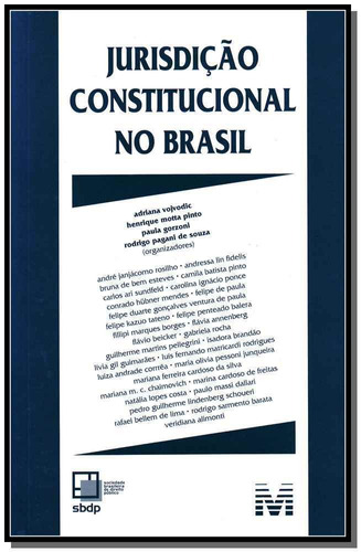 Jurisdição constitucional no Brasil - 1 ed./2012, de Vojvodic, Adriana. Editora Malheiros Editores LTDA, capa mole em português, 2012