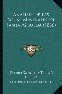 Libro Analisis De Las Aguas Minerales De Santa Agueda (18...