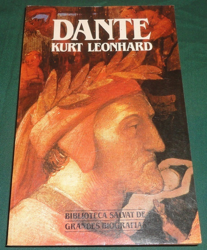Dante- Kurt Leonhard - Biblioteca Salvat 